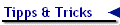 Tipps & Tricks